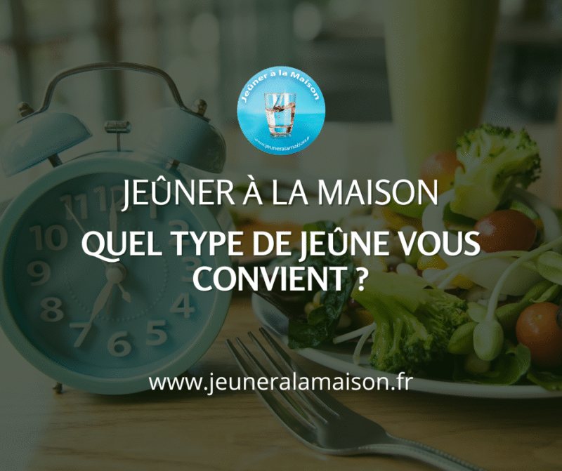 Quel type de jeûne vous convient ?
